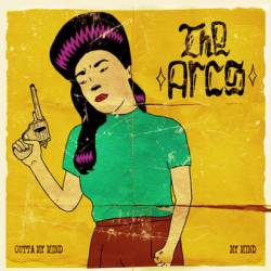 The Arcs : Outta My Mind